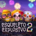 Esqueleto Explosivo 2