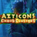 Azticons Chaos Clusters