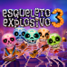 Esqueleto Explosivo 3