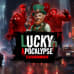 Lucky Apocalypse